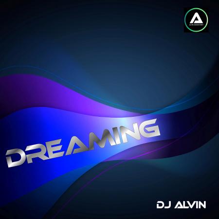 DJ Alvin - Dreaming Photo