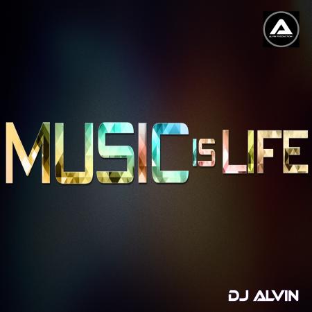 DJ Alvin - Music is life Photo