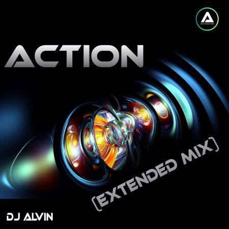 DJ Alvin - Action (Extended Mix) Photo