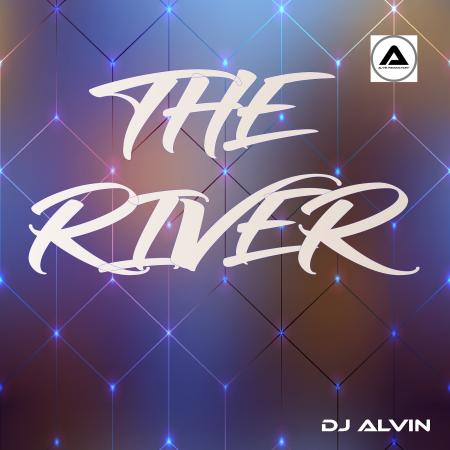 DJ Alvin - The River Photo
